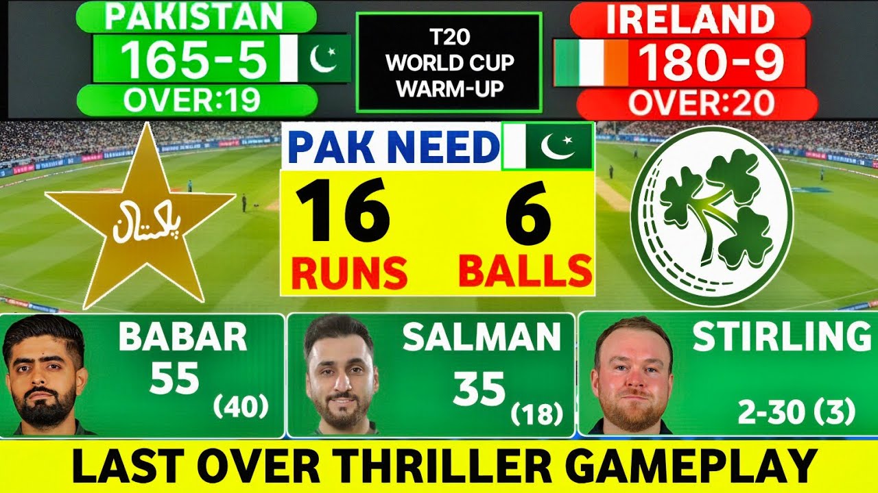 Last Over Thriller | PAK vs IRE T20 World Cup Warm-Up Match | Gameplay ...