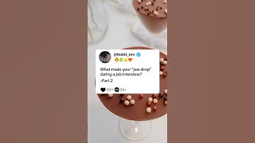 Part 2 What made your "jaw drop" during a job interview?#story #reddit#askreddit#storytime