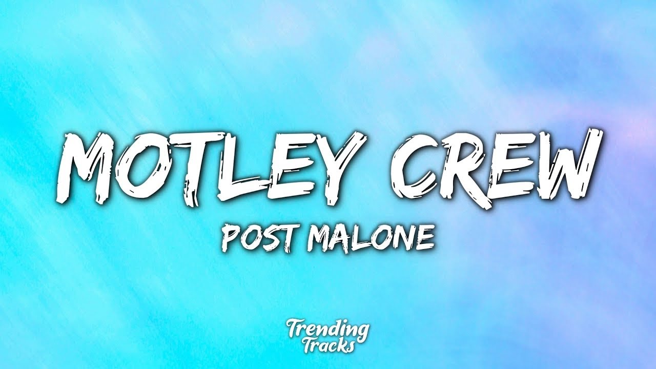 Post Malone - Motley Crew (Clean - Lyrics) | Alzate Letra Post Malone - Motley Crew (Clean - Lyrics) | Alzate Letra