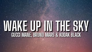 Gucci Mane, Bruno Mars & Kodak Black - Wake Up In The Sky (Lyrics) "Super fly" [Tiktok Song]