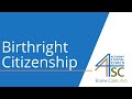 Understanding Birthright Citizenship