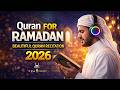 RAMADAN QURAN RECITATION 2026 Beautiful Voice Quran For Ramadan Ramadan2026 Habibullah TV