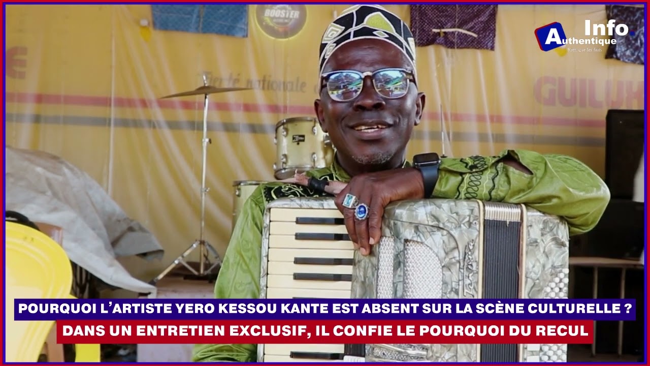 🚨🇬🇳| Pourquoi l’artiste Yero Kessou KANTE est absent sur la scène culturelle ? ✅