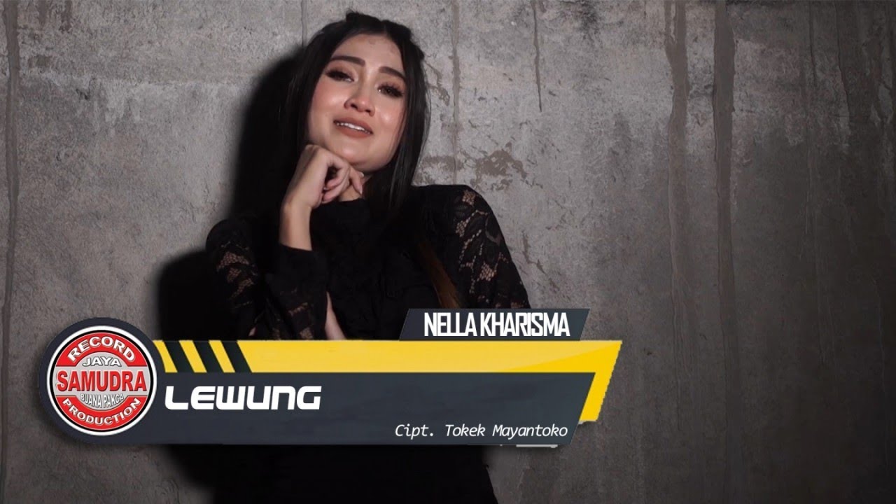 Hasil gambar untuk Download Lagu Nella Kharisma - Lewung (House Version)