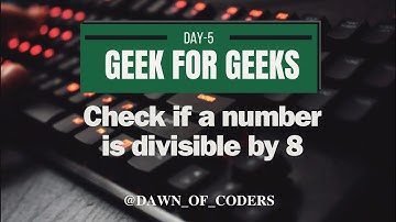 Day-5 GFG (Check if a number is divisible by 8)