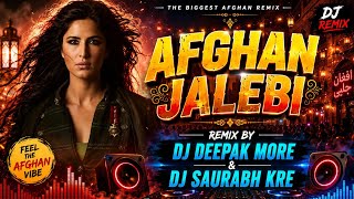 Afghan Jalebi Dj Deepak More & Dj Saurabh Kre