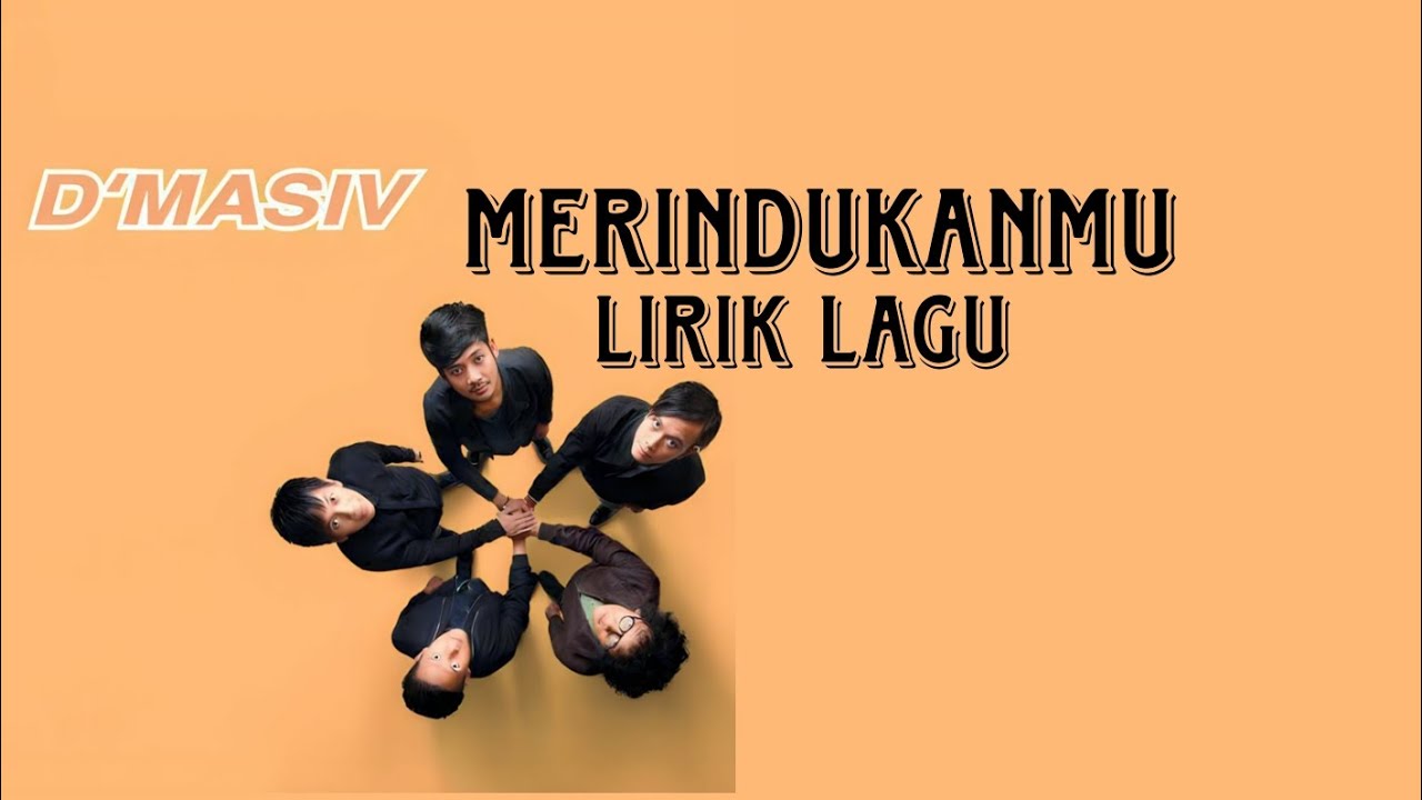 Merindukanmu D masiv Lirik Lagu YouTube merindukanmu-d-masiv-lirik-lagu-youtube