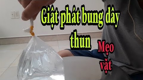 Cách buộc dây thun miệng bịch nước mắm và yaourt giật phát bung luôn, mẹo vặt.