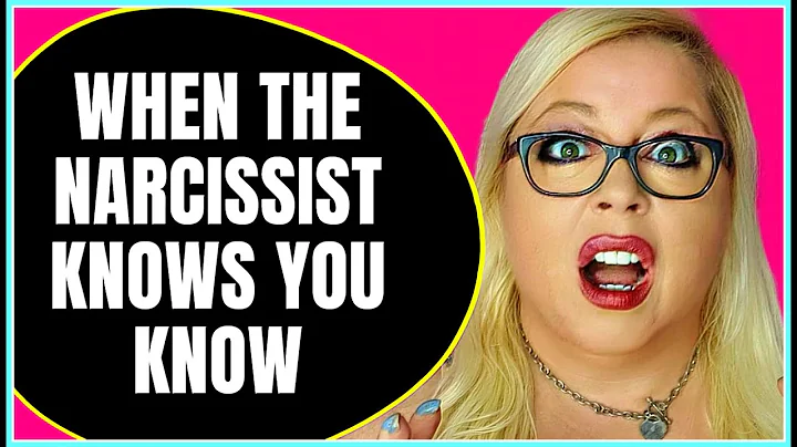 When The Narcissist Knows You Know (10 Possible Ou...
