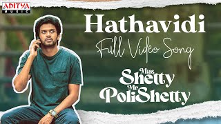 Hathavidi Full Video Song | Miss Shetty Mr Polishetty |  Anushka Shetty | Naveen Polishetty | Radhan