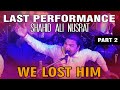 Shahid ali nusrats last performance  janiyan part2  suristaan music