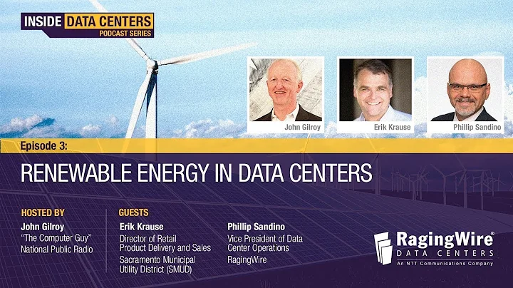 Inside Data Centers Podcast Series: Renewable Ener...