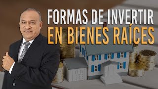 Otras formas de invertir en Bienes Raíces en estos tiempos