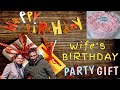 my wife's surprise Birthday Gift  | home party | vlog