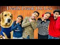 Death prank on leo  leo behosh hogya  anant rastogi