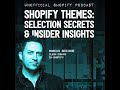 Shopify Themes: Selection & Insider Tips