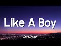 Jillian Rossi - Like A Boy (Lyrics) 🎵