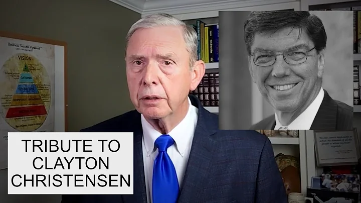 Tribute to Clayton Christensen