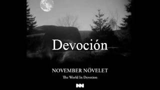 November Növelet-The World In Devotion Subtitulada en Español