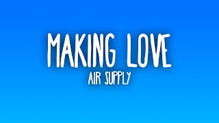 Air Supply - Making Love Out Of Nothing At All
