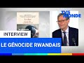 Quel est le rle de la france dans le gnocide au rwanda   stphane audouinrouzeau