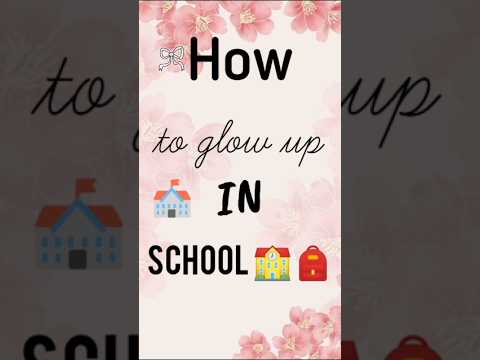 How to glow up in school #ytshorts