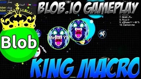 Blob.io King Macro 👑 insane macro game play + macro trick