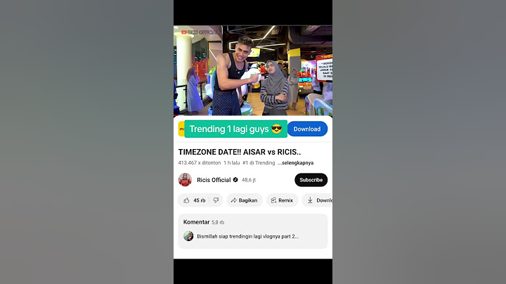 Video YouTube yang Kedua Aisar Khaledd dan Ria Ricis Trending 1 lagi #aisarkhaled #ricisofficial