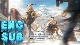 【Arknights CN】The Rides To Lake Silberneherze - Side Story PV  - English sub 【ENGSUB】