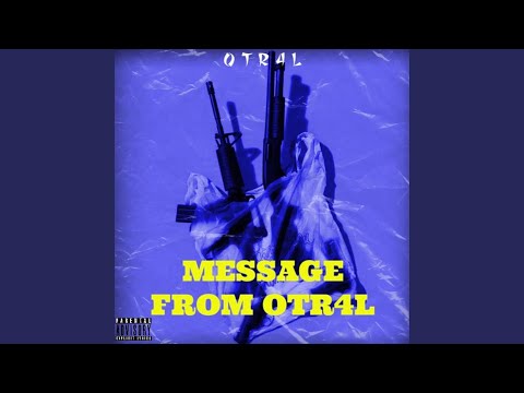 Watch Message From OTR4L on YouTube