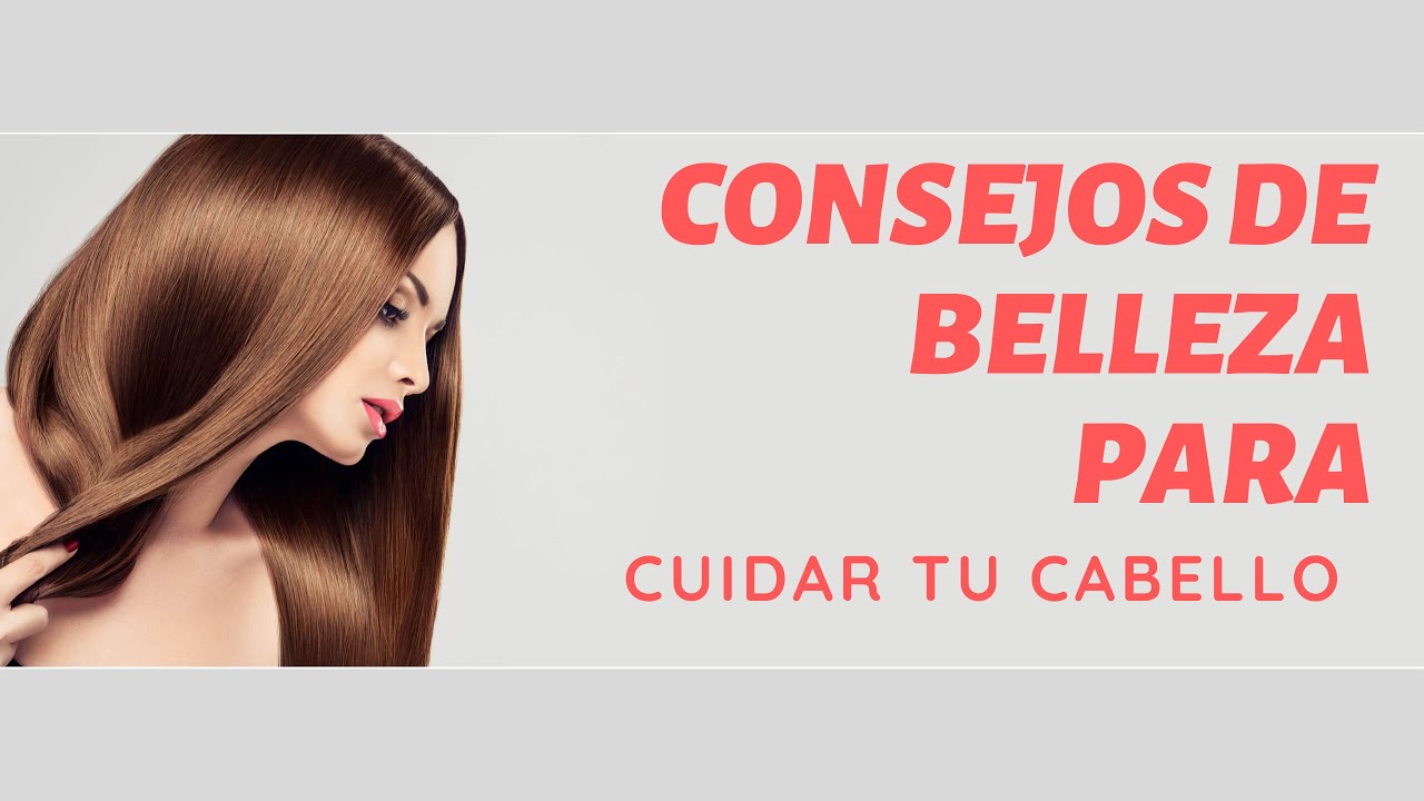 5 consejos de belleza para el cabello YouTube