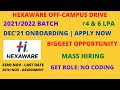 Hexaware Off-Campus | 2021/2022 batch | ₹4 & 6 lpa | Mass Hiring | Apply Now