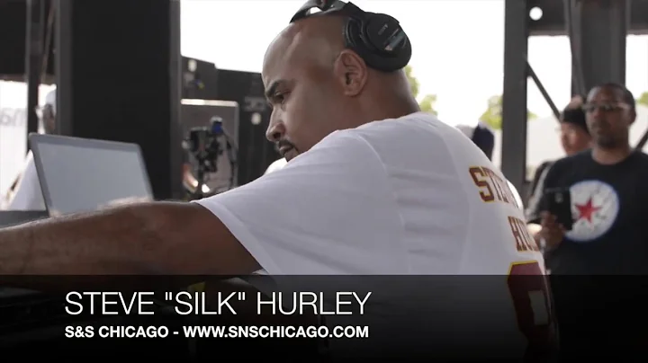 Steve "Silk" Hurley Live in Chicago (CFP #5)