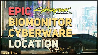 Epic Biomonitor Location Cyberpunk 2077 Cyberware