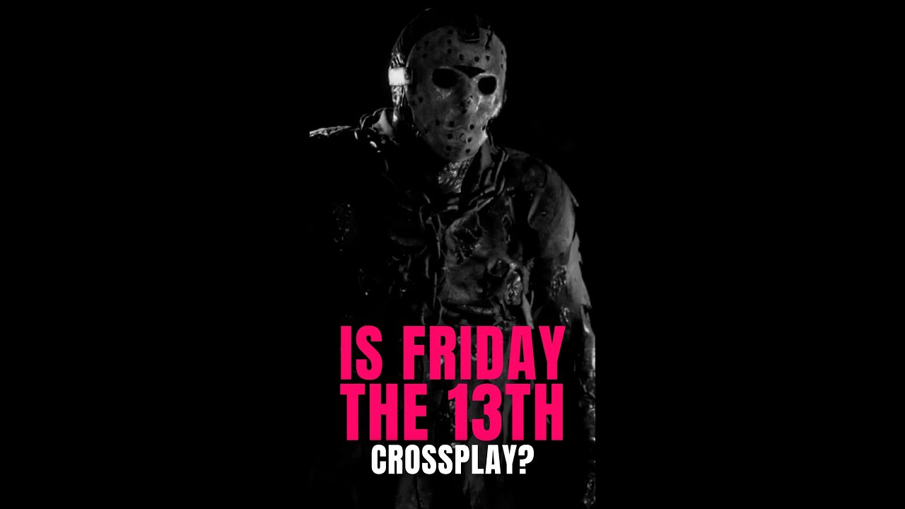 Is Friday The 13th Crossplay in 2023 [PS4,PS5, Xbox, PC]