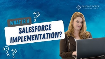 What does Salesforce Implementation actually mean?