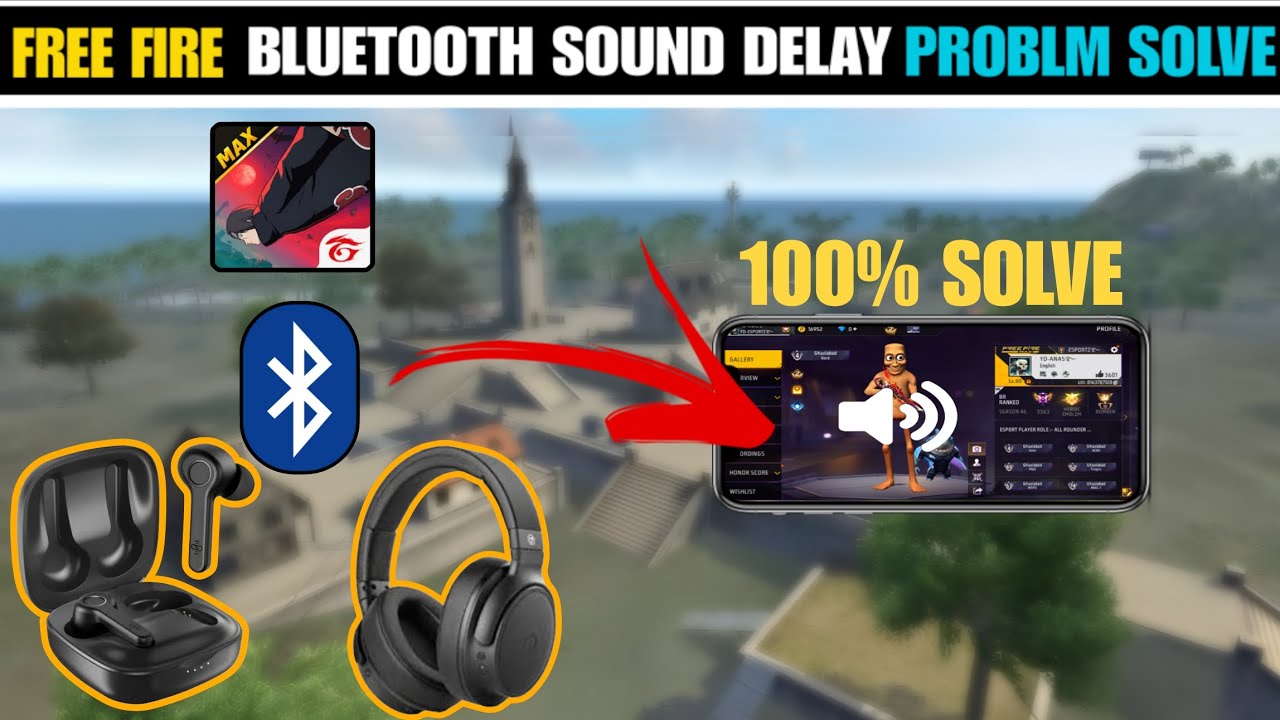 FreeFire Earbuds Sound Delay problem | Freefire headphone Sound Delay problem |bluetooth Sound Delay