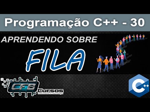 Curso de C++ #30 - Fila / Queue