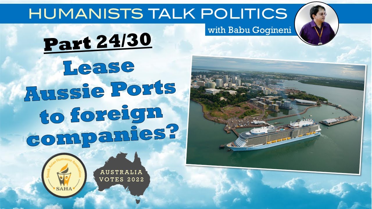 (P24/30) Leasing Ports to Foreign Companies | Australia Votes 2022