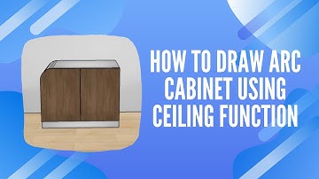 [Ceiling Module FAQ] How to draw arc cabinet using ceiling function? | AiHouse