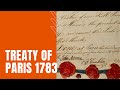 The Treaty of Paris and Its Impact on American Independence