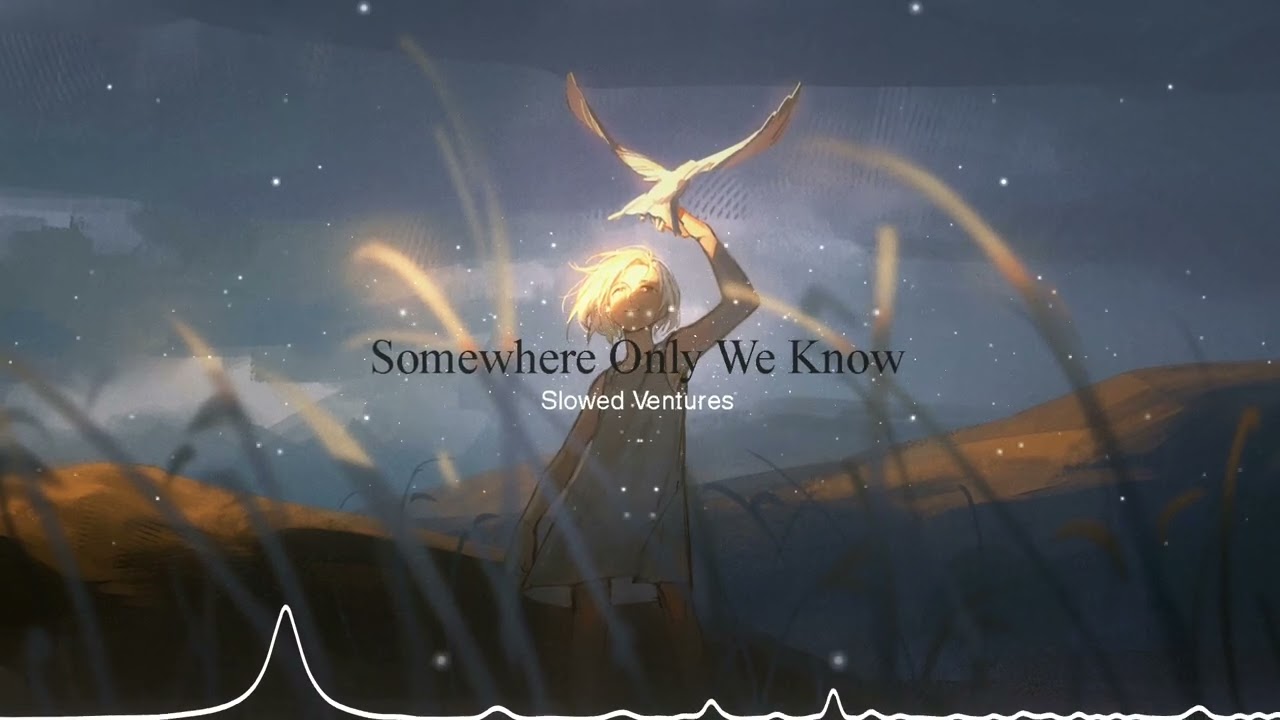 Somewhere Only We Know - Keane (Slowed + Reverb + Bass Boosted)