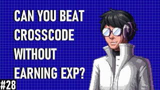 Famous Can You Beat CrossCode Without EXP? No EXP Challenge Run Stream 28: Henry Trailblazing Quest Wealth