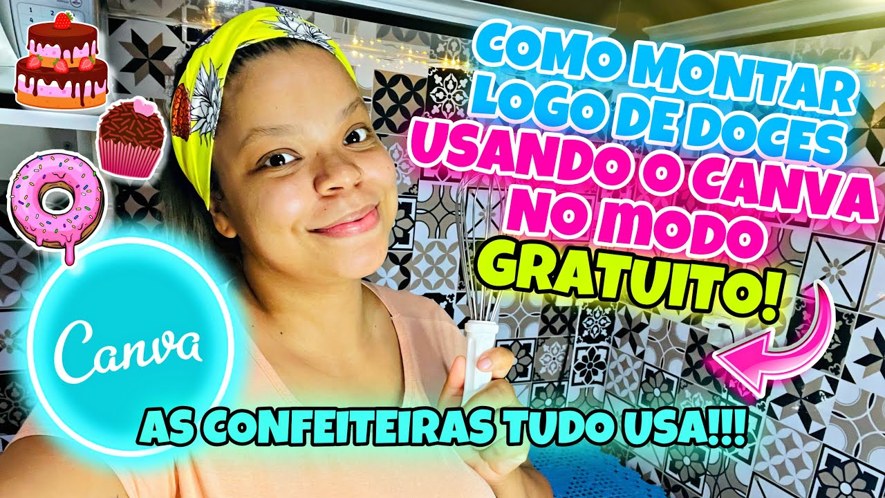 🔥COMO FAZER UMA LOGO DE CONFEITARIA USANDO O CANVA DE FORMA GRATUITA E FÁCIL [PASSO A PASSO CANVA]