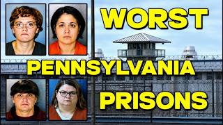 Top 10 Most Dangerous Prisons in Pennsylvania And Their Worst Prisoners