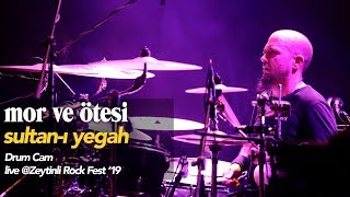 sultan-ı yegâh (davul arkası) | live @ Zeytinli Rock Fest '19 - mor ve ötesi