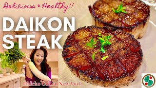 DAIKON STEAK  So delicious, you must try!!