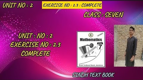 Unit 2 | Exercise 2.3 | Class 7 Math | Sindh Textbook Board | exercise 2.3 Complete | class seven