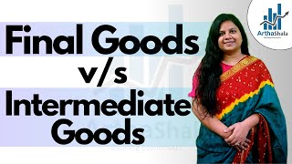 Final Goods vs Intermediate Goods|Indian Economic Service|UPSC Economics Optional| UGC NET| BECC 103