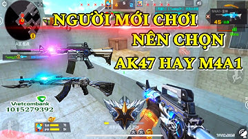 CF Mobile | Nên Lựa Chọn AK47-Tran Hay M4A1-Tran Ưu Và Nhược Điểm Cho Người Mới Chơi | Tường CT